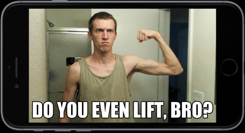 A funny meme of a very skinny man flexing in the mirror with the caption "Do you even lift, bro?" in a stylish font.