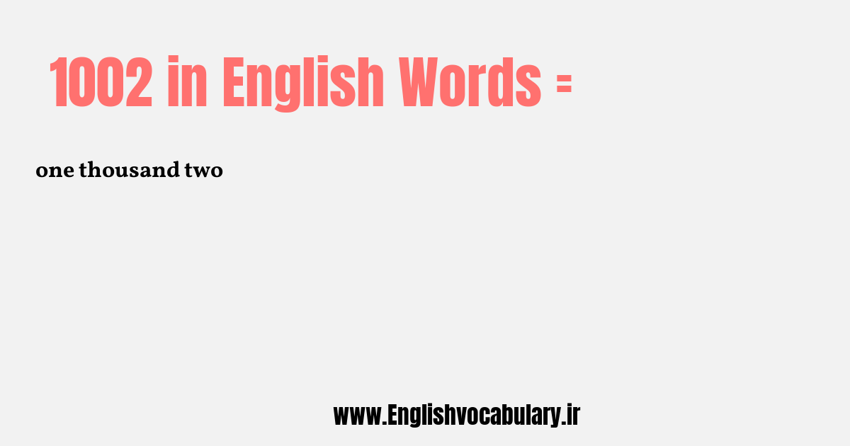 1002 به انگلیسی