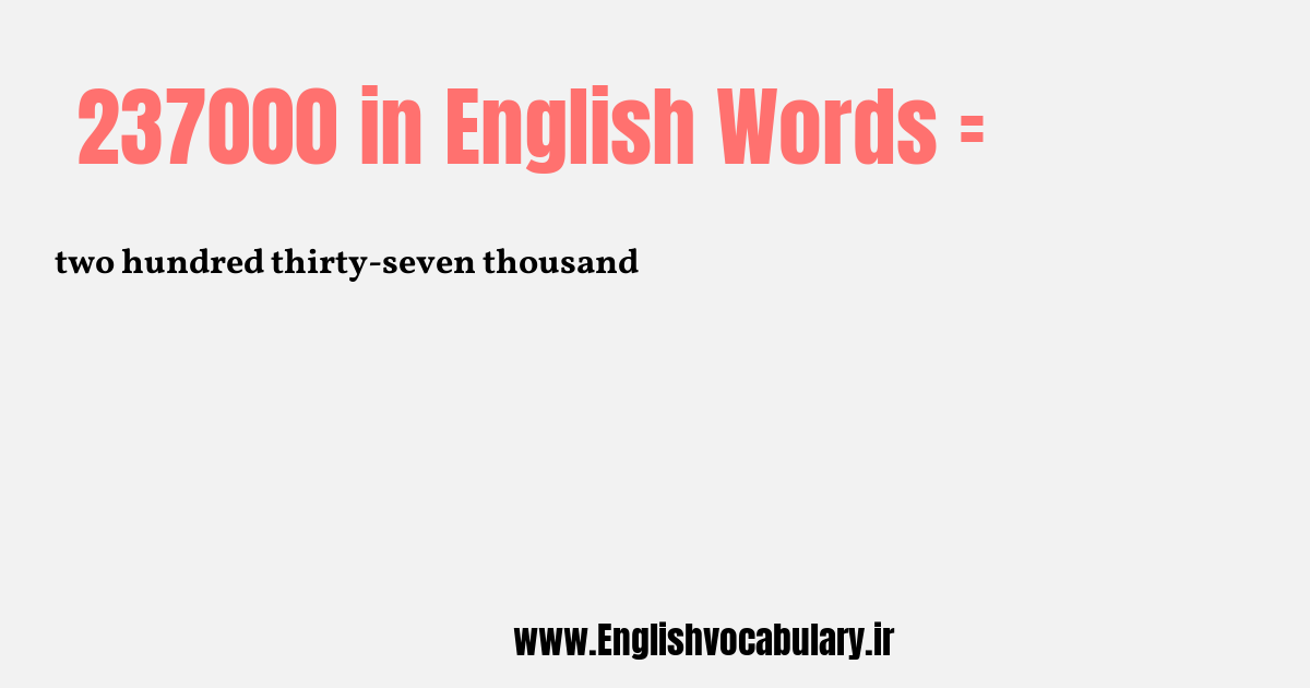 237000 به انگلیسی