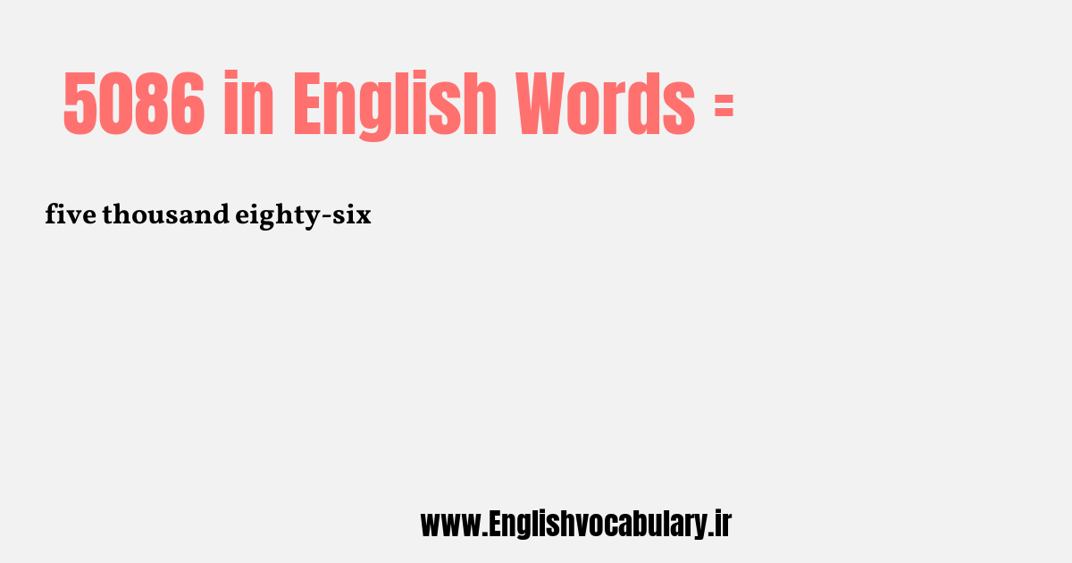 5086 به انگلیسی