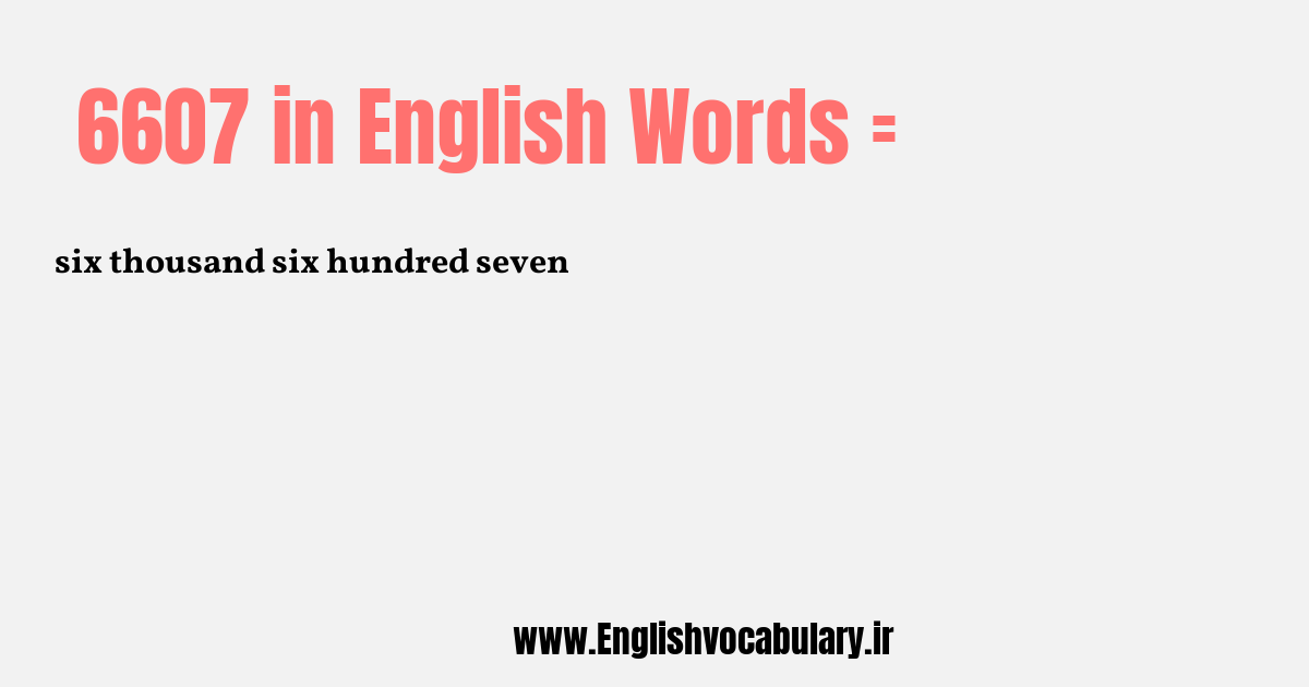 6607 به انگلیسی