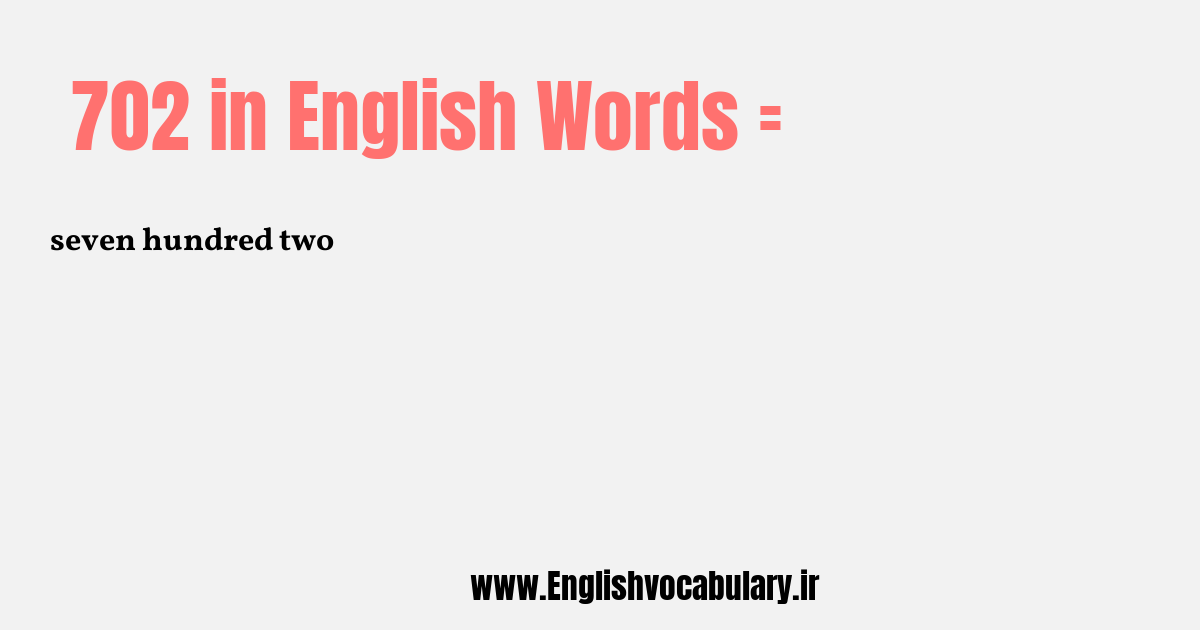 702 به انگلیسی