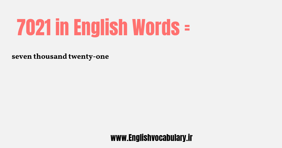7021 به انگلیسی