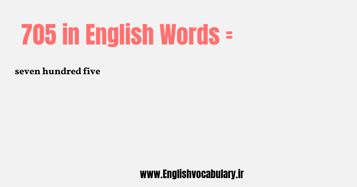 705 به انگلیسی
