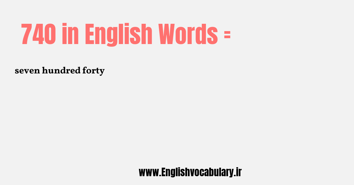 740 به انگلیسی