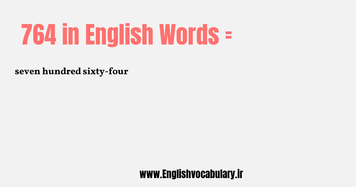 764 به انگلیسی