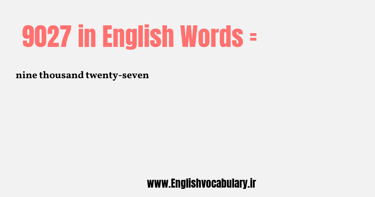 9027 به انگلیسی