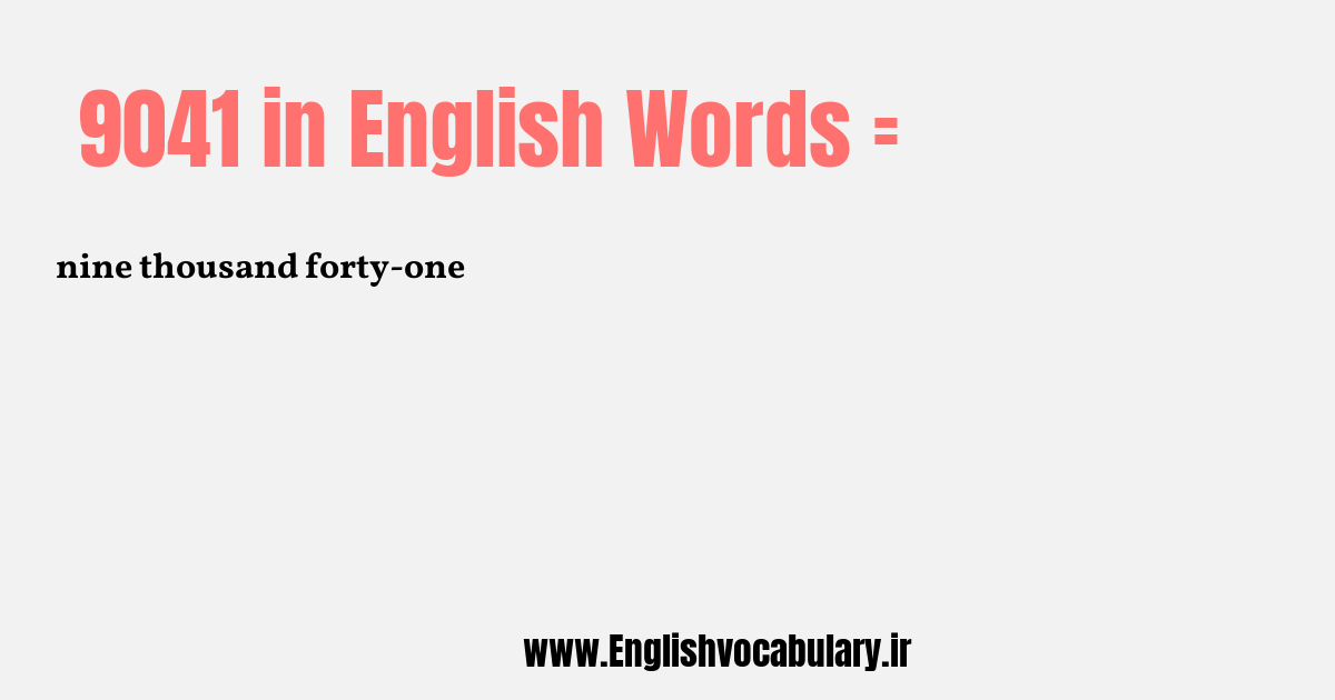 9041 به انگلیسی