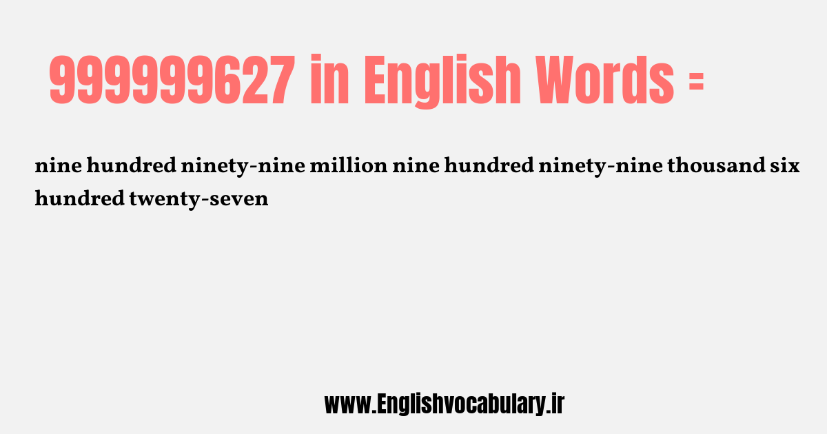 999999627 به انگلیسی
