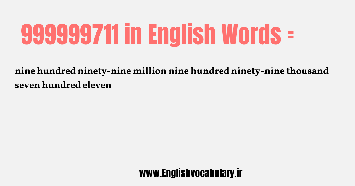 999999711 به انگلیسی