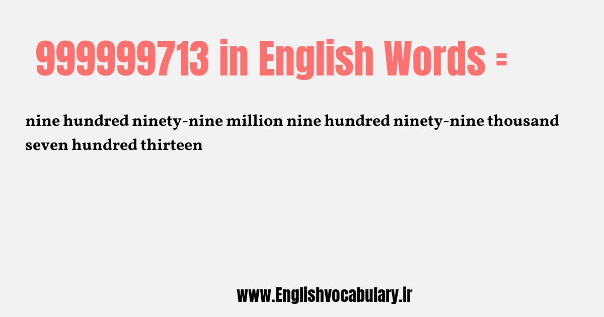 999999713 به انگلیسی