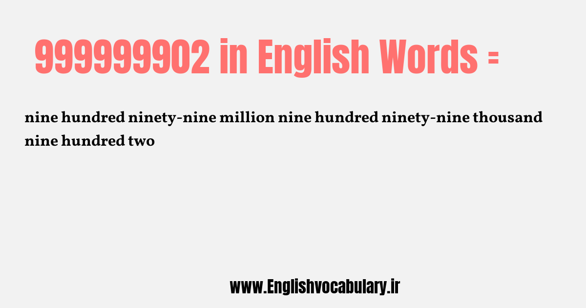 999999902 به انگلیسی